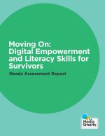 Shifting On: Electronic Empowerment and Literacy Capabilities for Survivors Wants Assessment Report