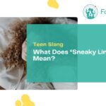 Unmasking the “Sneaky Website link”: Decoding the Modern day Teen Development