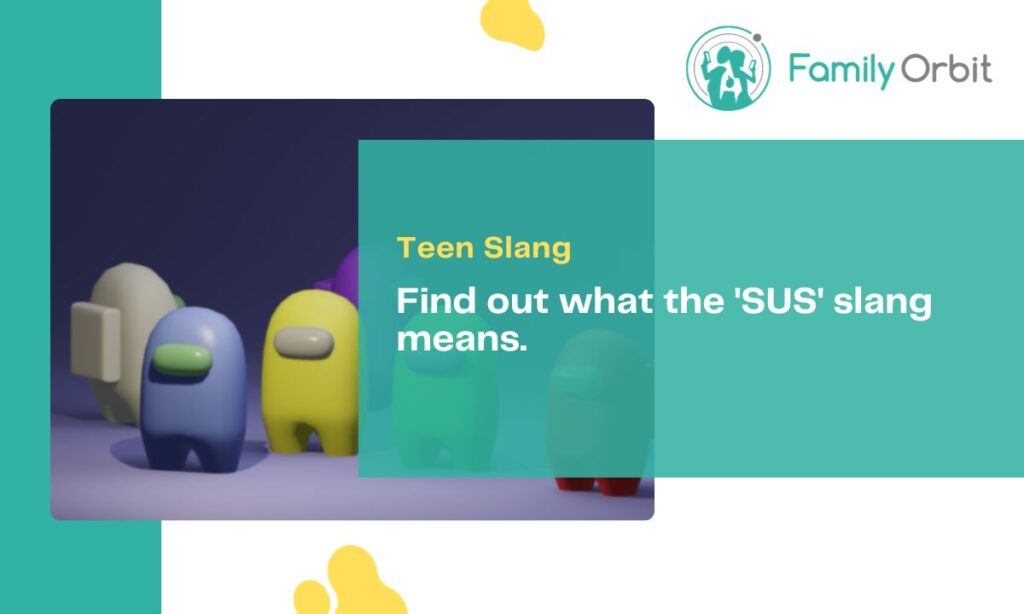 SUS That means: The Stealthy Teen Slang That’s Keeping Parents Guessing!