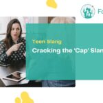 Unlocking the ‘Cap’ Slang Thriller: What Just about every Mum or dad Ought to Know!