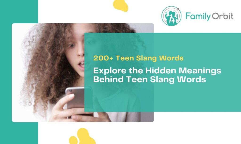 200+ Teen Slang Terms Decoded for Parents: Unlocking the Teen Lexicon